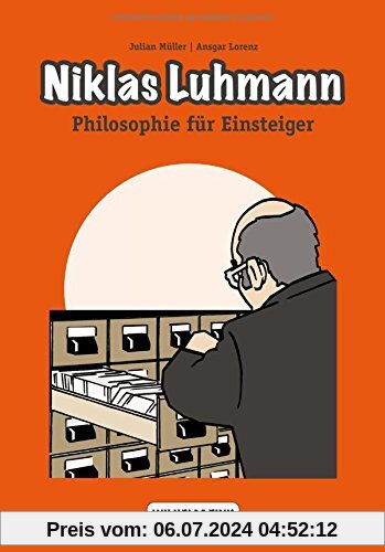 Niklas Luhmann (Philosophie für Einsteiger)